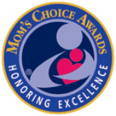 Winner of the Mom's Choice Award Winner of the Mom's Choice Award